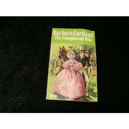 The Complacent Wife by Barbara cartland