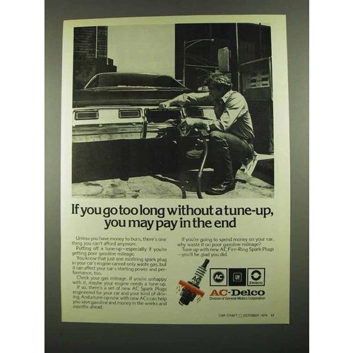 1974 AC-Delco Spark Plugs Ad - If You Go Too Long