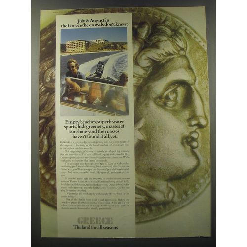 1974 Greece Tourism Ad - July & August in the Greece the crowds don't know