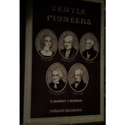 Gentle Pioneers - Audrey Y. Morris