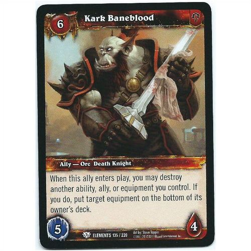 WoW Warcraft TCG War of the Elements #135 Kark Baneblood