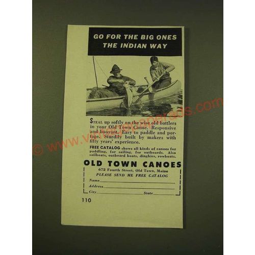 1950 Old Town Canoes Ad - Go for the big ones the Indian Way