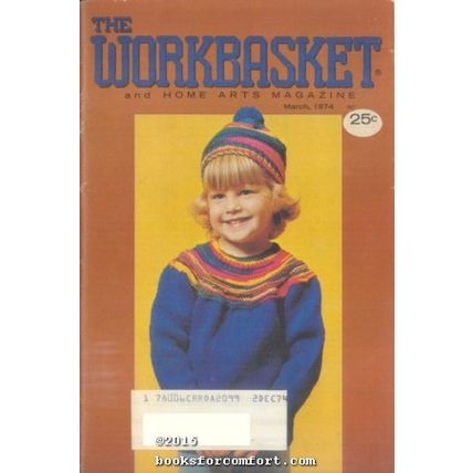 Workbasket and Home Arts Magazine Vol 39 No 6 March, 1974