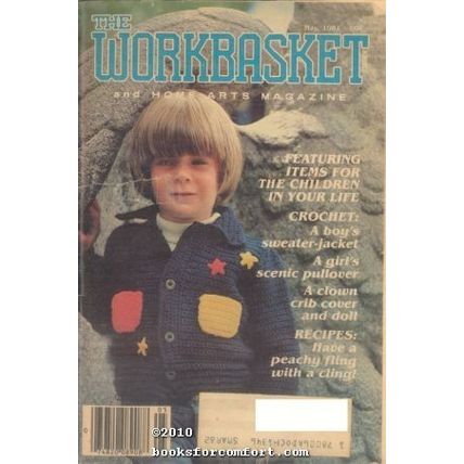 The Workbasket and Home Arts Magazine Vol 46 No 7 May 1981