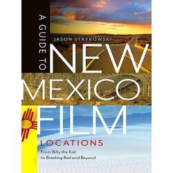 A Guide to New Mexico Film Locations