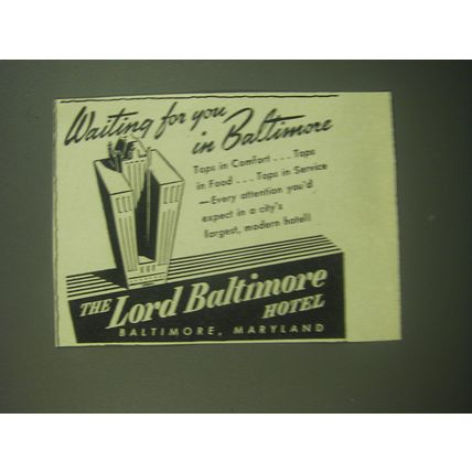 1947 The Lord Baltimore Hotel Ad - Waiting for you in Baltimore