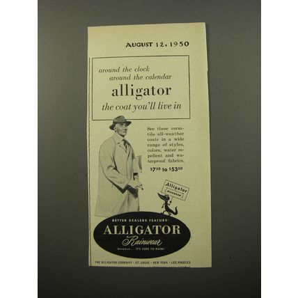 1950 Alligator Rainwear Ad - Around the clock around the calendar