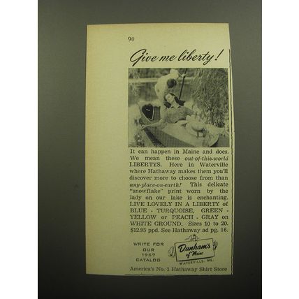 1957 Dunham's of Maine Hathaway Shirts Ad - Give me liberty!