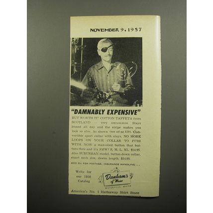 1957 Dunham's of Maine Hathaway Shirts Ad - Damnably Expensive