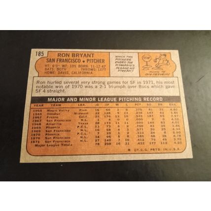 Topps 1972 185 Ron Bryant Pitcher San Fransico Giant 6.0 Excellen Mint Condition