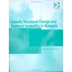 Growth, Structural Change and Regional Inequality in Malaysia