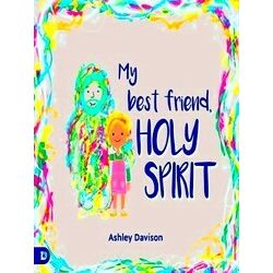 My Best Friend, Holy Spirit