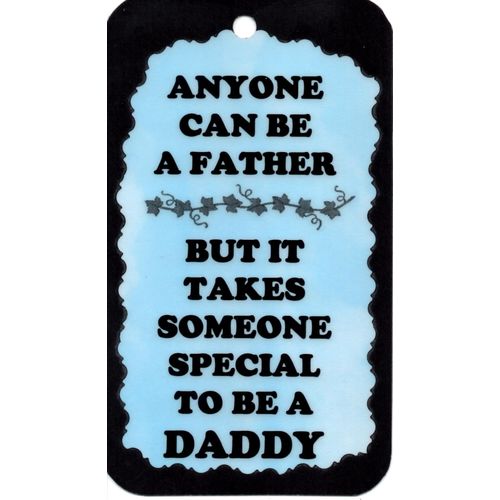 2031 Inspirational Sign Anyone Father Daddy Saying Magnet Family Friends Gift