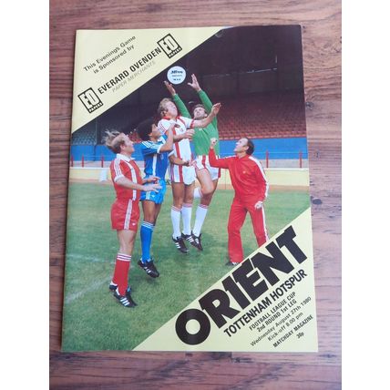 1980/81 League Cup 2nd Round Programme & Ticket - Orient vs Tottenham / Spurs