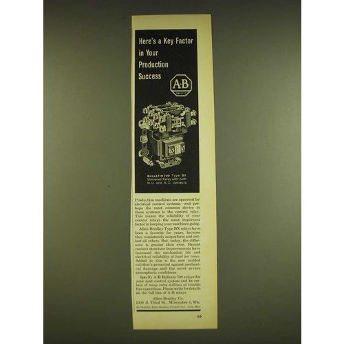 1962 Allen-Bradley Bulletin700 Type BX Relay Ad - Here's a key factor