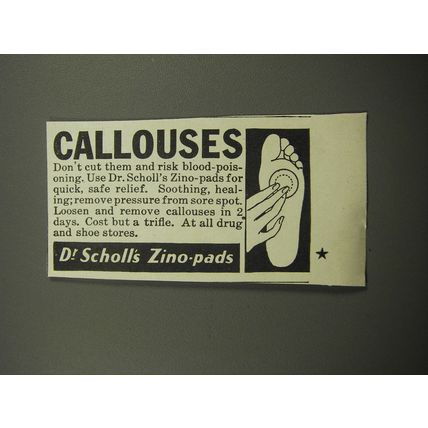 1932 Dr. Scholl's Zino-Pads Advertisement - Callouses