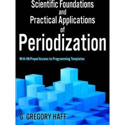 Scientific Foundations and Practical Applications of Periodization - G. Gregory