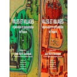 Villes Et Villages: Organisation Et Representation De L'espace. Melanges Offerts