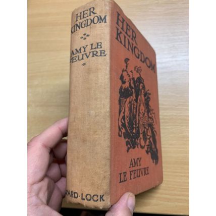 c1920s AMY LE FEUVRE "HER KINGDOM" FICTION ANTIQUE HARDBACK BOOK (P4)