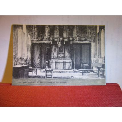 LADY CHAPEL, ST BARTHOLOMEW THE GREAT LONDON unused antique postcard =