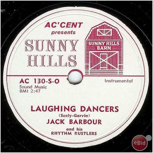 Sunny Hills 78 #130 - Jack Barbour & His Rhythm Rustlers - "Laughing Dancers"