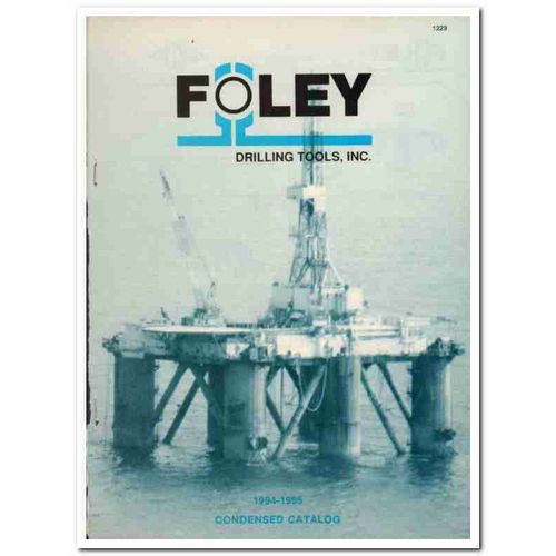 Foley Drilling Tools Inc 1993 Vintage Catalog Oil Slips Tubing Tongs