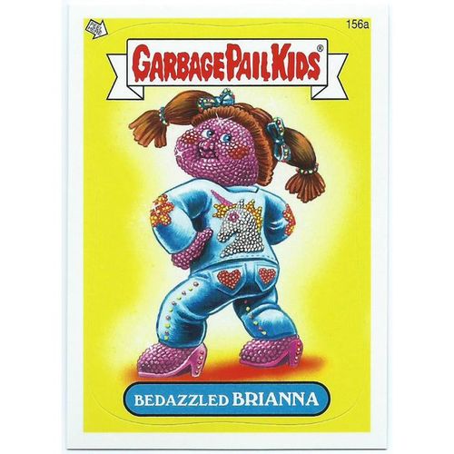 2013 Garbage Pail Kids Series 3 - #156a - Bedazzled Brianna