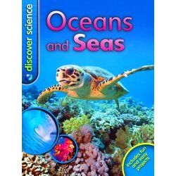 Discover Science: Oceans And Seas