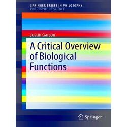 A Critical Overview of Biological Functions