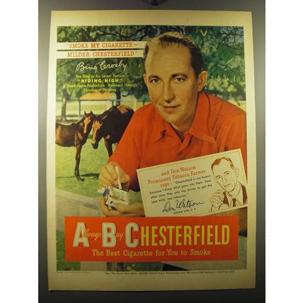 1950 Chesterfield Cigarettes Ad - Bing Crosby - Smoke my cigarette