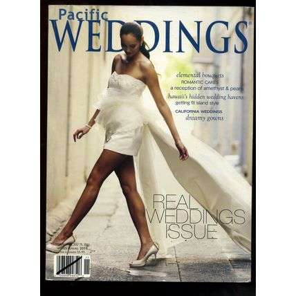 PACIFIC WEDDINGS, WINTER/SPRING 2011 ISSUE, 24 ( REAL WEDDINGS DREAMY GOWNS) EXC