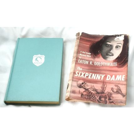 1953 The Sixpenny Dame EATON K. GOLDTHWAITE HC/DJ Red Badge 1ST editionfree ship