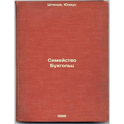 Semeystvo Bukhgol'ts. In Russian /Buchholz family