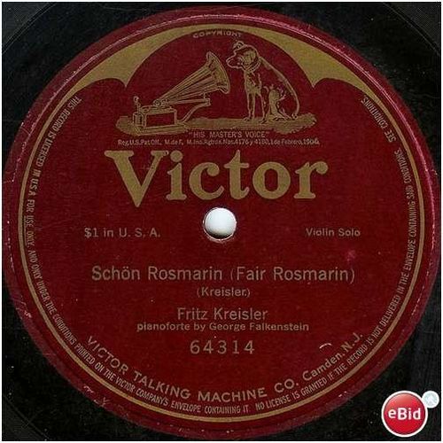 Victor 78 #64314 - Fritz Kreisler violin - "Schon Rosmarin"