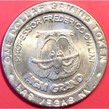 MGM Grand. $1 Casino Token. Las Vegas, NV. Federico Owlini. R94.