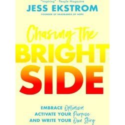 Chasing The Bright Side