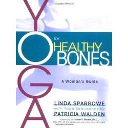 Yoga For Healthy Bones