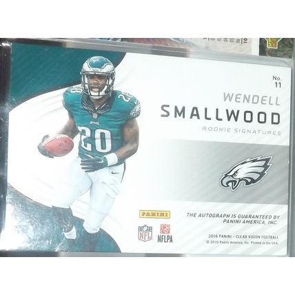 2016 Clear Vision WENDELL SMALLWOOD (Eagles) Signatures Rookie Auto #11 96/99