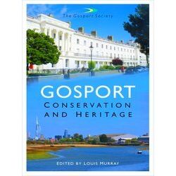 Gosport: Conservation And Heritage
