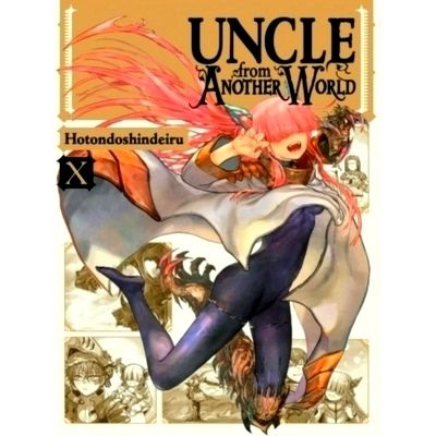 Uncle From Another World, Vol. 10 - Volume 10 by Christina Rose; Hotondoshindeir