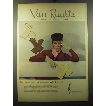 1950 Van Raalte Nylon Reindoe gloves Ad - Win, place or show.. It's hand-sewn