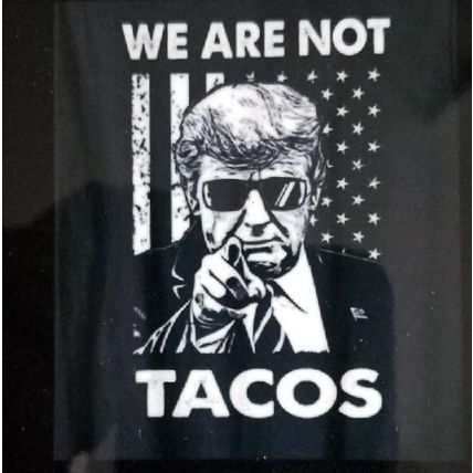 We are not Tacos Black Fridge Magnet