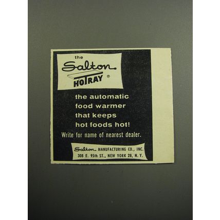 1957 Salton Hotray Ad - The automatic food warmer that keeps hot foods hot