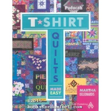T-Shirt Quilts Made Easy