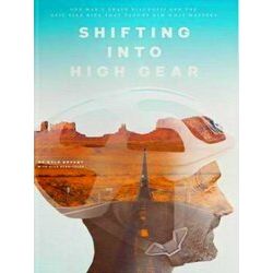 Shifting Into High Gear