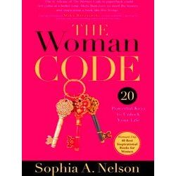 The Woman Code Powerful Keys To Unlock Your Life