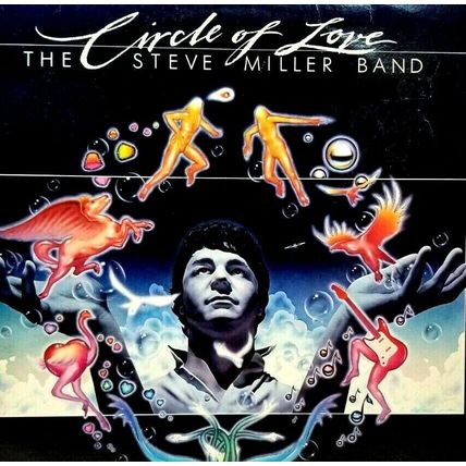 The Steve Miller Band - Circle Of Love LP Vinyl Album Record (P4)