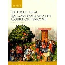 Oxford Textual Perspectives: Intercultural Explorations and the Court of Henry V