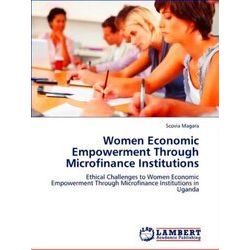 Women Economic Empowerment Through Microfinance Institutions