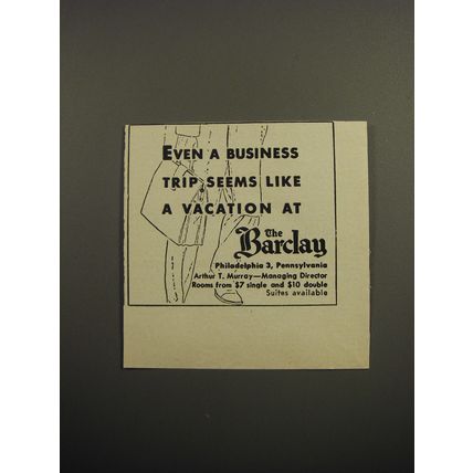 1955 The Barclay Hotel Ad - Even a business trip seems like a vacation